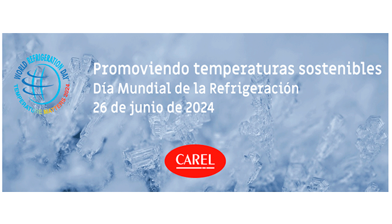 Carel Ibérica se une al Día Mundial de la Refrigeración como patrocinador oficial